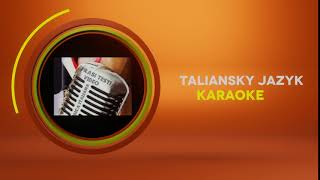 Taliansky jazyk - Karaoke