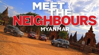 'Meet The Neighbours' Drive Expedition (Part II) - The Union of Myanmar