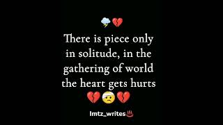 There is piece only in solitude ## most beautiful shayari $ heart touching 🤞