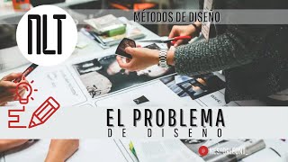 El Problema de Diseño por Néstor León T.