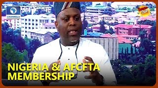 Why AfCFTA Membership Is A Blessing To Nigeria - Economist