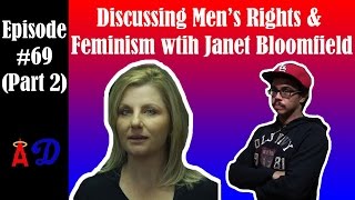 Episode 69 (Part 2): Discussing Men's Rights & Feminism with Janet Bloomfield (JudgyBitch)