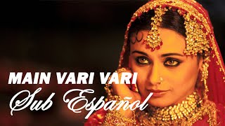 Main Vari Vari (Sub español) | Kavita Krishnamurthy, Reena Bhardwaj | Mangal Pandey: The Rising