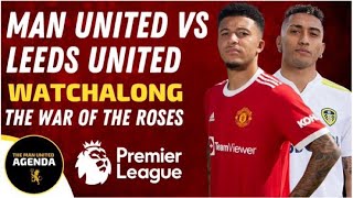 Manchester United 5 - 1 Leeds United Watch Along!