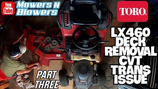 FREE TORO LX460 MTD KOHLER LAWN TRACTOR CVT VARIABLE SPEED TRANSMISSION MOWER DECK REMOVAL BELT FIX