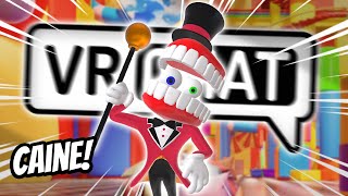 CAINE BRINGS THE DIGITAL CIRCUS TO VRCHAT! | Funny VRChat Moments