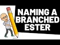 Naming Esters - very tough example!