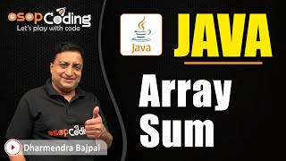 Sum of elements of Array in Java | Java Arrays | Java for Beginners | #Java #Lecture60 #Coding