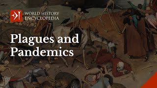 Plagues and Pandemics in the Ancient and Medieval World
