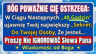 😱BÓG OSTRZEGA: „W Ciągu Najbliższych 48 Godzin Twój Sekret” Bóg mówi | Bóg mówi dzisiaj 💌🕊