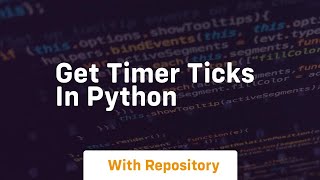 Get timer ticks in Python