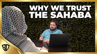 Why We Trust The Sahaba: Integrity of the Sahaba