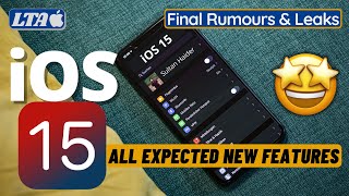 iOS 15 Expected Features | Final Leaks and Rumours | New Apple Software 2021