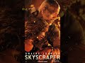 skyscraper movie