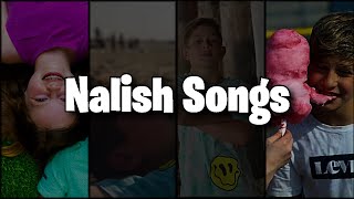 Nidal's & Salish's Songs Playlist (Lyrics) | Nalish Songs