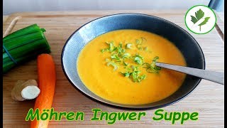 Diese Möhren Ingwer Suppe wird Deine Lieblingssuppe