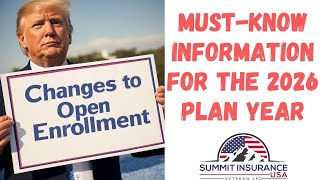 Four Major Changes to Open Enrollment for 2026 – What You Need to Know