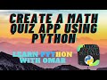 Create a Math Quiz App using Python