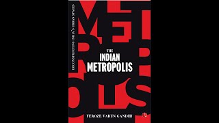 The Indian Metropolis Deconstructing India's Urban Spaces #bookreview