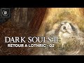 Retour sur Dark Souls 3, pour le plaisir de revoir Lothric - 02