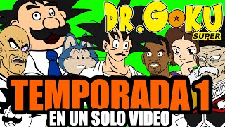 DOCTOR GOKU SUPER | TEMPORADA 1 COMPLETA (SAGA DE LA BOTARGA)