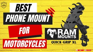 Best Phone Mount for Motorcycle 🤩🤩 | Ram Mount Quick-Grip XL | Phone Mounts