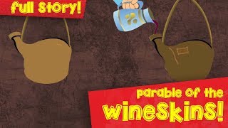 The Parable Of The Wineskins | English | Parables Of Jesus | Episode 02