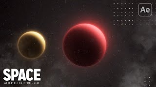 Create a Stunning Space Scene | After Effects Tutorial