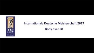 Int. Deutsche Meisterschaft 2017 - Body Over 50