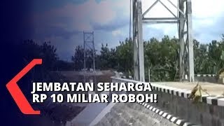 Jembatan Penghubung Kecamatan Tawangsari Sukoharjo Jateng Roboh Sebelum Diresmikan, Rugi Rp 10 M!