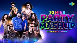 30 Mins Non - Stop Party Mashup | DJ Praveen Nair |DJ Nonie| Paani Paani | Do Ghoont |Koi Sehri Babu