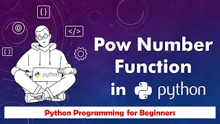 12.Python Pow Number function