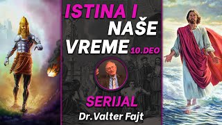 10. Istina i naše vreme - Dr. Walter Veith