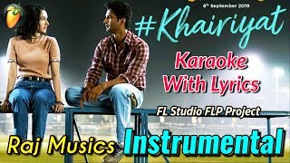 Khairiyat Instrumental | Karaoke | Arijit Singh | Chhichhore | Shraddha, Sushant | Raj Musics | 2019