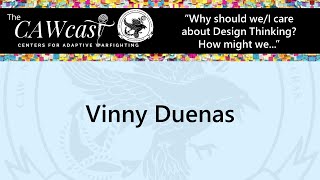 CAWcast 03-04: Vinny Duenas