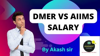 DMER VS AIIMS salary l Nagpur AIIMS nursing officer salary l Detail analysis inside l By Akash sir