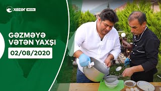 Gəzməyə Vətən Yaxşı - Oğuz  02.08.2020