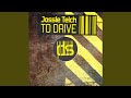 To Drive