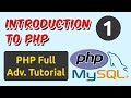 Introduction to PHP | PHP Tutorial | Ch - 1