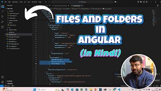 Class 4 - Deep overview on Angular 19 File and Folder Structure in Hindi