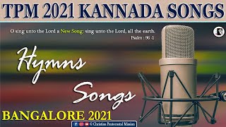 TPM Kannada Songs | Bangalore Convention 2021 | Christian Kannada Songs | The Pentecostal Mission