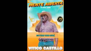 Canción: Mente Abierta. Autor: Víctor Vitico Castillo.