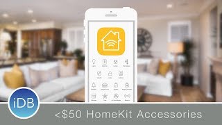 Affordable HomeKit Products Under $50 - Holiday Smart Home Roundup