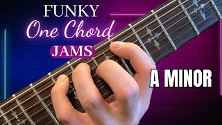 Funky One Chord A MINOR Jam Track