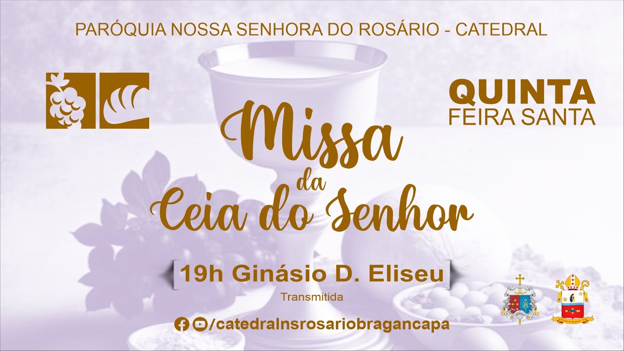 Santa Missa | Ceia Do Senhor | Tríduo Pascal 2024 | 28/03/2024 - YouTube