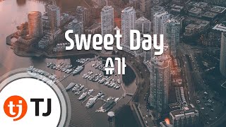 [TJ노래방] Sweet Day - 슈가 (Sweet Day - Sugar) / TJ Karaoke