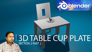 [3D Table Cup Plate] Blender 2.90 complete beginner's course in Hindi - Section 2 Part 2