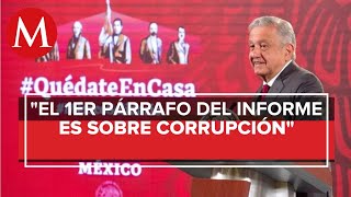 AMLO adelanta que en segundo informe hablará de corrupción