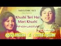 Khushi Teri Hai Meri Khushi - Nazia Hassan and Zoheb Hassan - Vol. 2