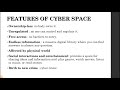 what is cyberspace features of cyber space advantages disadvantages of cyberspace cybersecurity